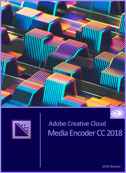 Adobe Media Encoder CC 2018 v12.0 by m0nkrus