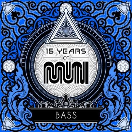 15 Years Of Muti: Bass (2017)