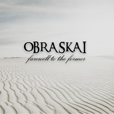 Obraskai - Farewell To The Former [EP] (2010)