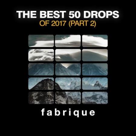 The Best 50 Drops of 2017 Part 2 (2017)