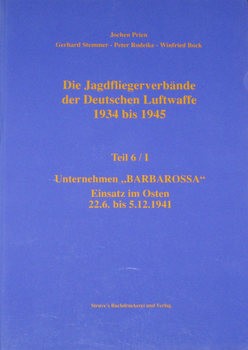 Jagdfliegerverbande der Deutschen Luftwaffe 1934-1945 Teil 6/I