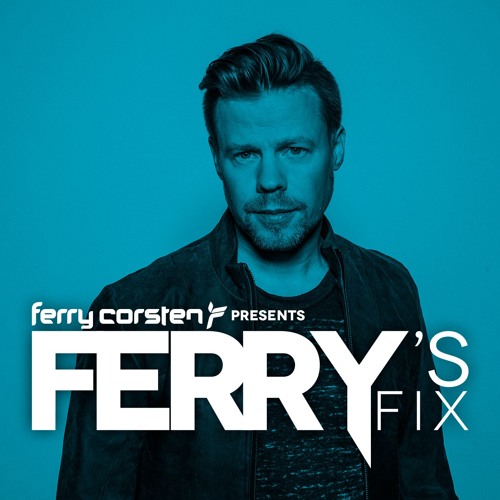 Ferry Corsten - Ferry’s Fix (January 2018) (2018-01-01)