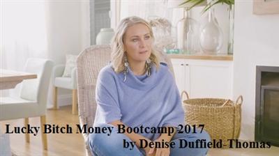 Denise Duffield-Thomas - Lucky Bitch Money Bootcamp