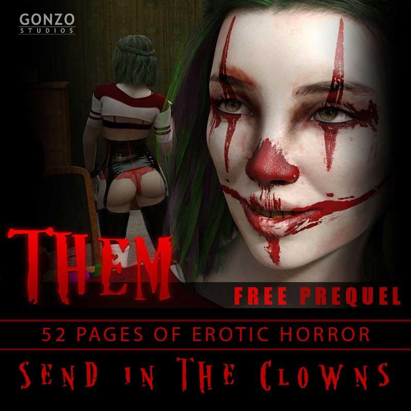 THEM EPISODE 00 EROTIC HORROR PREQUEL SEND IN THE CLOWNS BY GONZO