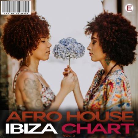 Afro House Ibiza Chart, Vol. 3 (2018)