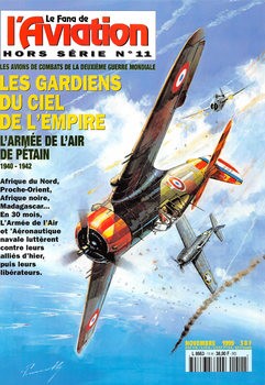 LArmee de LAir de Petain 1940-1942 (Le Fana de LAviation Hors Serie 11)