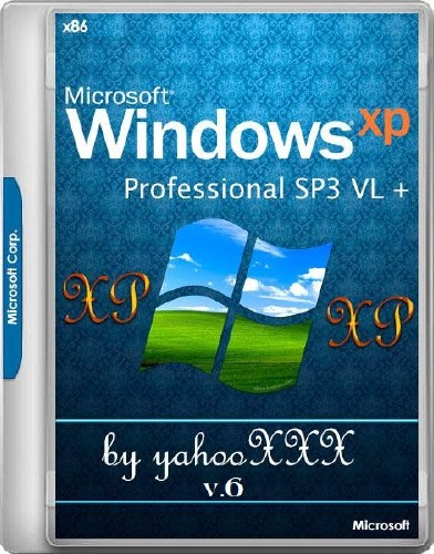 Windows XP Professional SP3 VL v.6 by yahooXXX (x86/RUS/ENG)