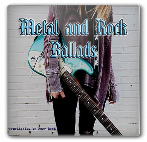 VA - Metal and Rock Ballads (2018) MP3