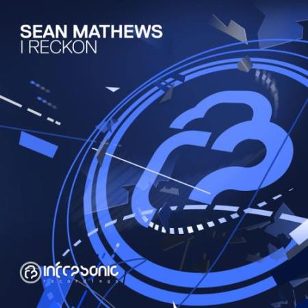 Sean Mathews - I Reckon (2018)