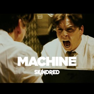 Skindred - Machine (Single) (2018)