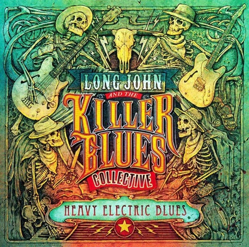 <b>Long John & The Killer Blues Collective - Heavy Electric Blues (2017) (Lossless)</b> скачать бесплатно