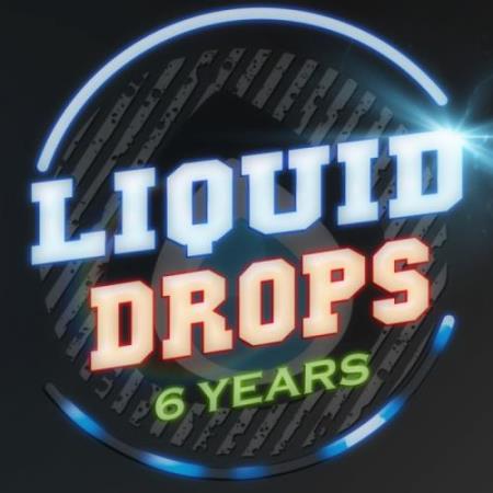 6 Years Liquid Drops (2018)