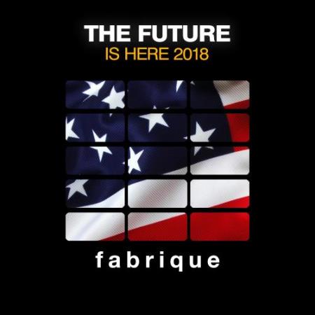 The Future Is Here 2018 (2018)