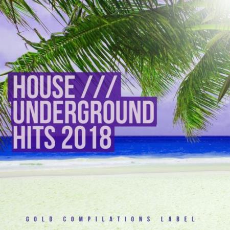 House Underground Hits 2018 (2018)