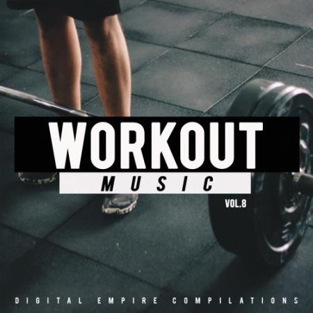 Workout Music, Vol. 8 (2018)