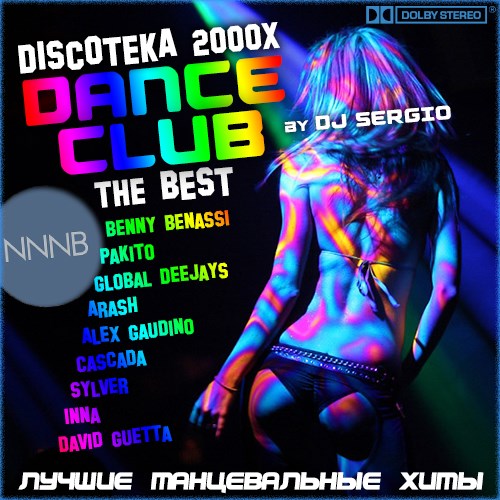 Disco 2000x Dance Club - The Best! The Best Dance Hits(2018)
