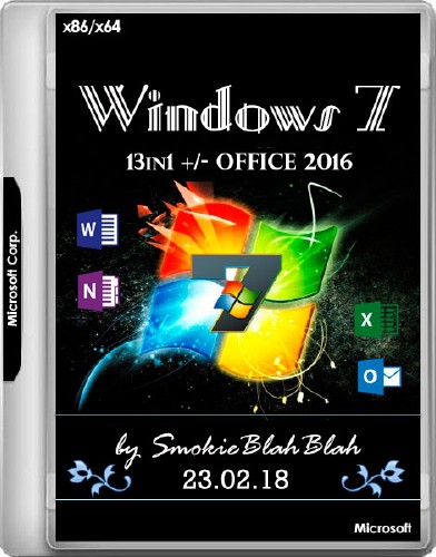 Windows 7 SP1 x86/x64 13in1 +/- Office 2016 by SmokieBlahBlah 23.02.18 (RUS/ENG/2018)