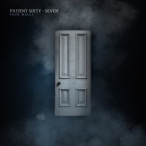 Patient Sixty-Seven - Four Walls [EP] (2018)