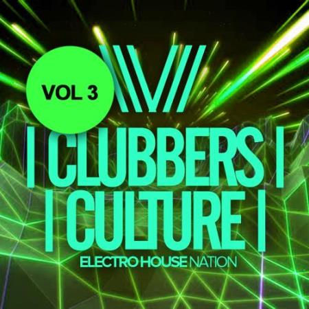 Clubbers Culture Electro House Nation (2018)