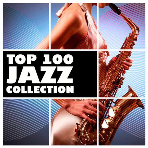 Top 100 Jazz Collection (2018)