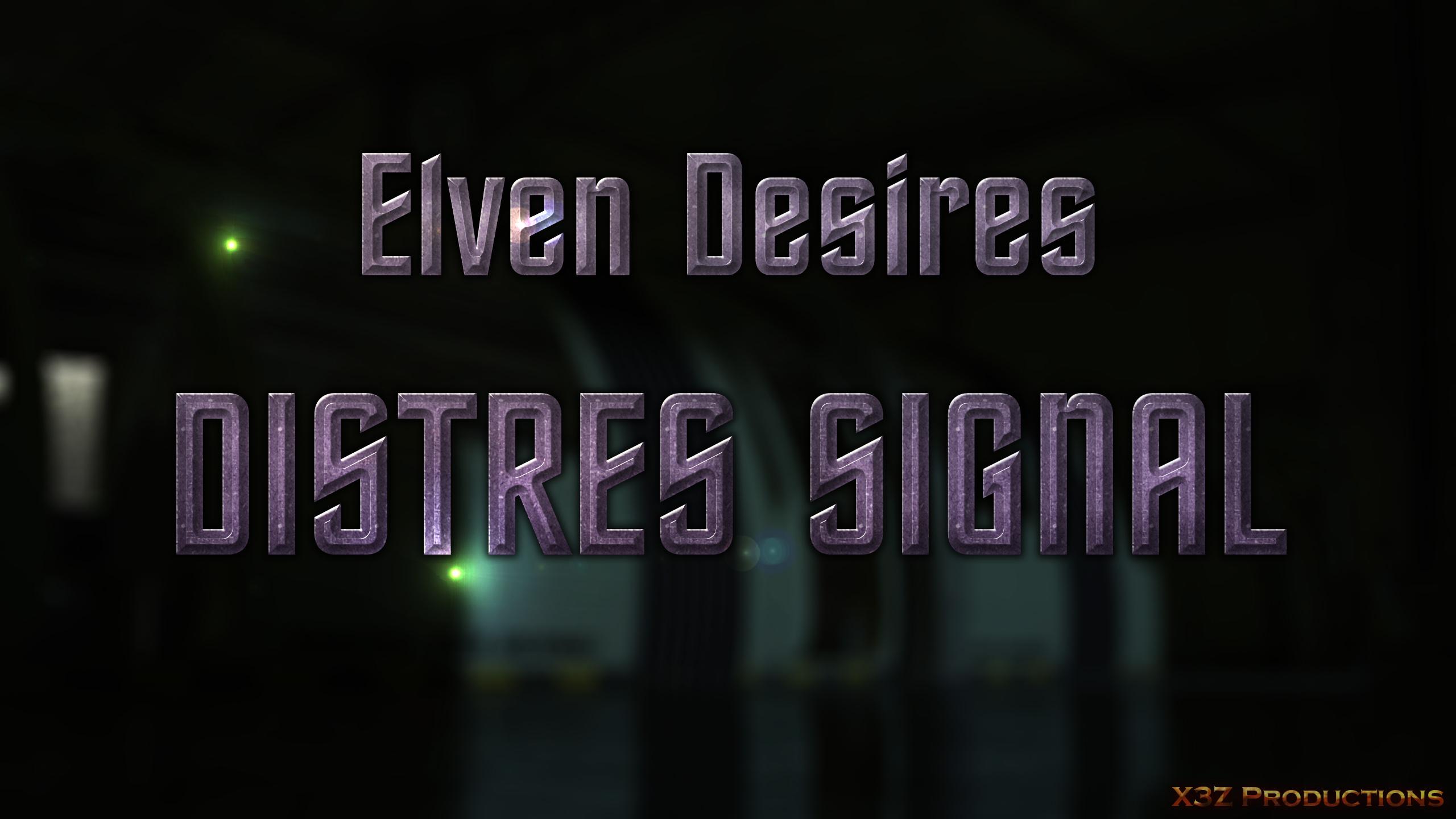X3Z – Elven Desires – Distress Signal