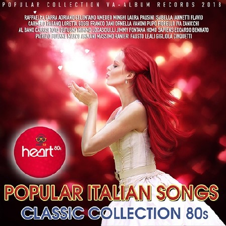 Popular Italian Songs - Classic Collection 80s (2018)