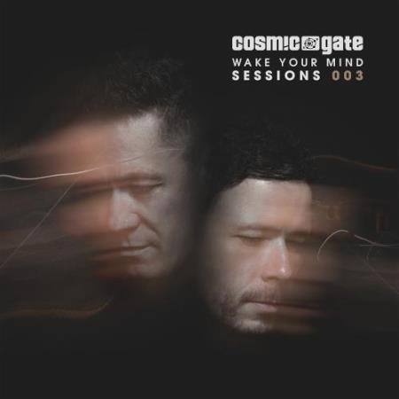 Cosmic Gate - Wake Your Mind Sessions 003 (2018)