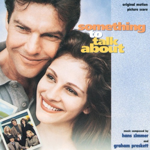 (Score)    / Something to Talk About (by Hans Zimmer & Graham Preskett) - 1995, FLAC (tracks+.cue), lossless