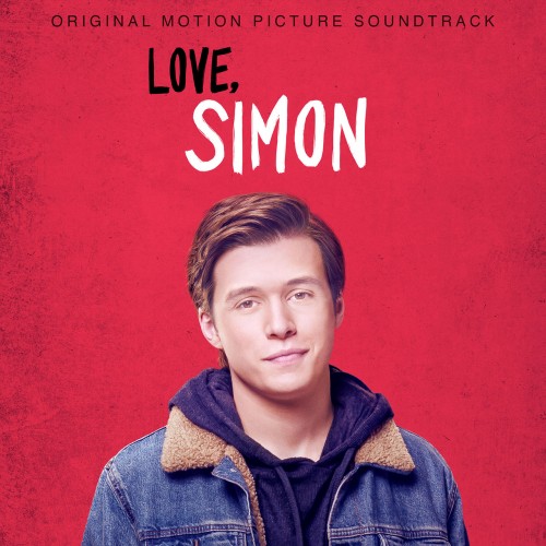 (Soundtrack) [WEB]  ,  / Love, Simon (by VA) - 2018, FLAC (tracks) lossless