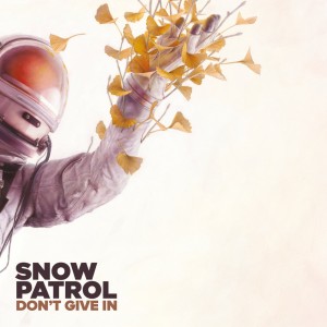 Snow Patrol - Don't Give In (Single) (2018)