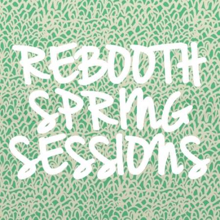 Rebooth Spring Sessions (2018)