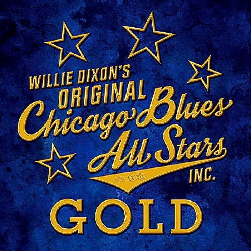 Original Chicago Blues All Stars - Gold (2CD) (2018)