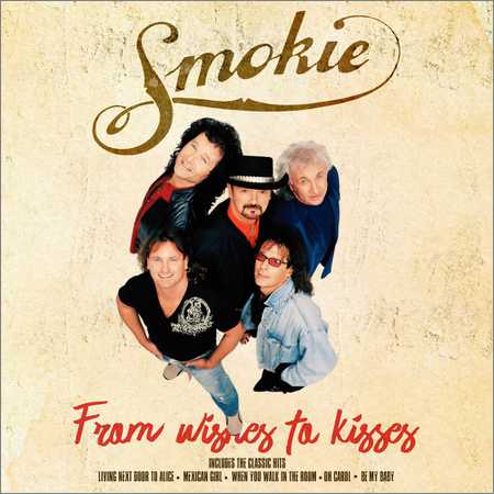 Smokie - From Wishes to Kisses (2018)