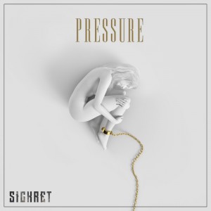 Sickret - Pressure [Single] (2018)