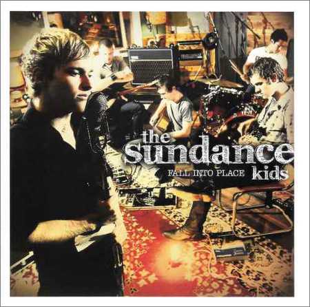 The Sundance Kids - Fall Into Place (2009)