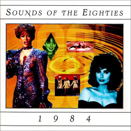 VA - Sounds Of The Eighties 1984 (1995)