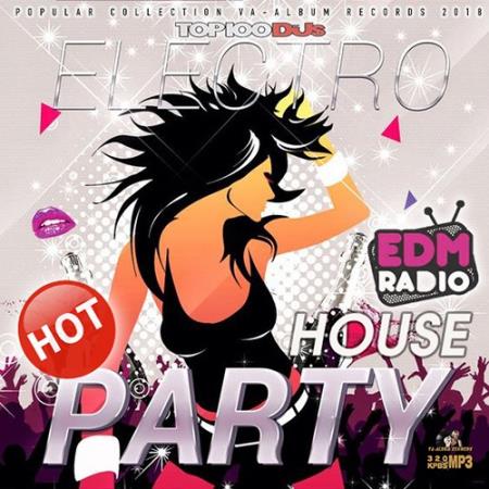 Hot Electro House Party (2018)