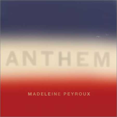 Madeleine Peyroux - Anthem (2018)