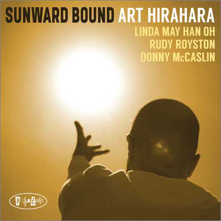 Art Hirahara - Sunward Bound (2018)