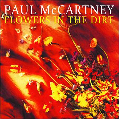 Paul McCarthey - Flowers In The Dirt (The Ultimate Archive Collection) (2017)