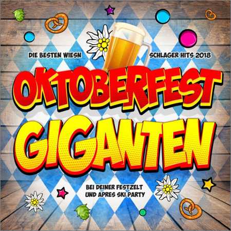 VA - Oktoberfest Giganten 2018 (2018)