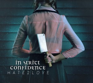 In Strict Confidence - Hate2Love (2018)