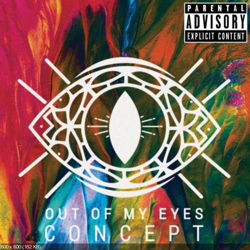 Out Of My Eyes - Concept (2018)