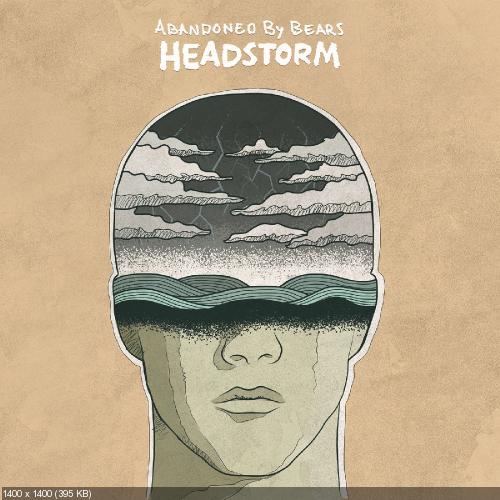Abandoned By Bears - Headstorm (2018)