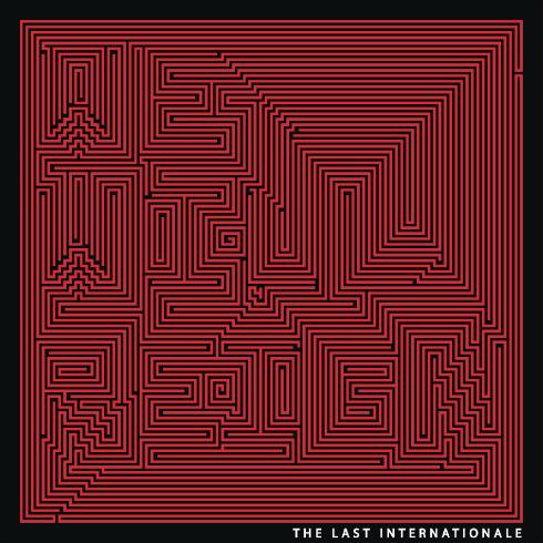 The Last Internationale - We Will Reign (2014)