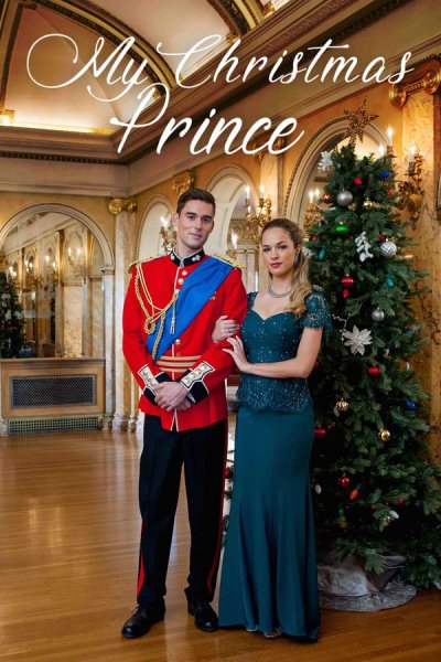 Мой рождественский принц / My Christmas Prince (2017)