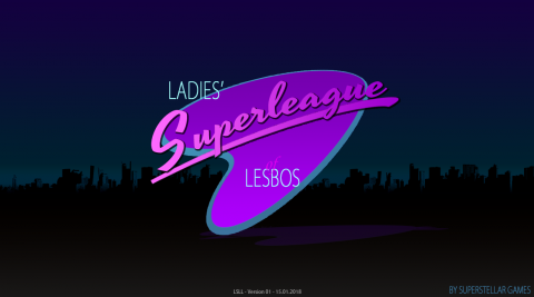 SUPERSTELLAR - LADIES' SUPERLEAGUE OF LESBOS VERSION 0.1