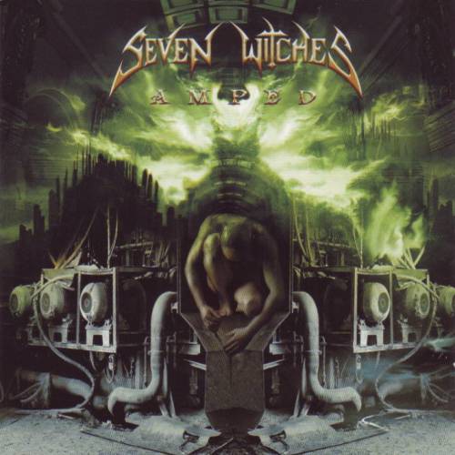 Seven Witches - Amped 2005