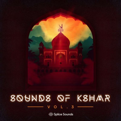 Splice Sounds - Sounds of KSHMR Vol.3 (WAV)