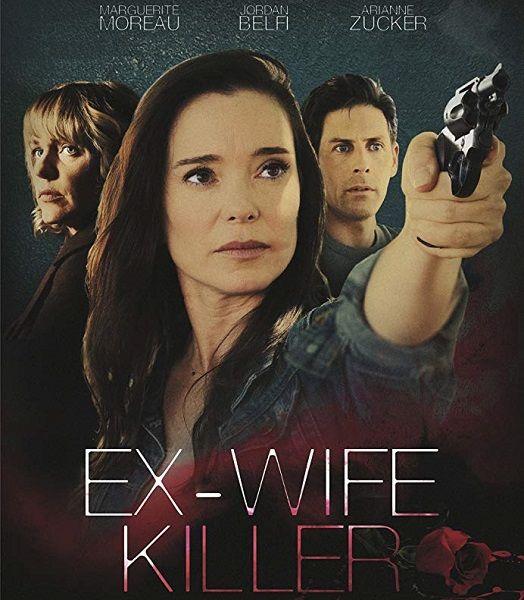 Убийца-бывшая / Ex-Wife Killer / Eyewitness (2017)